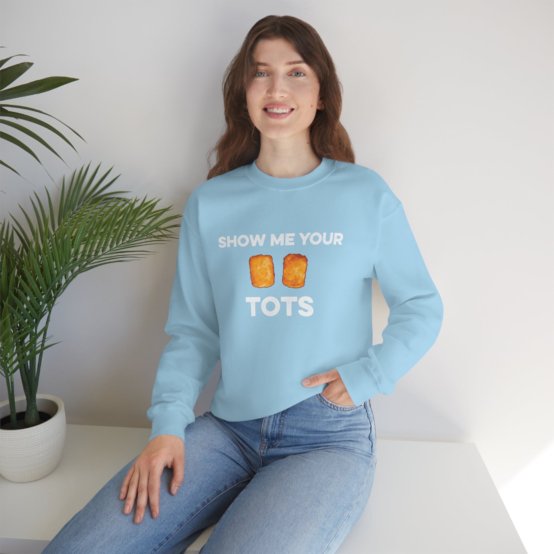 Show Me Your Tots - Funny Tater Tots Unisex Crewneck Sweatshirt - Ope Life