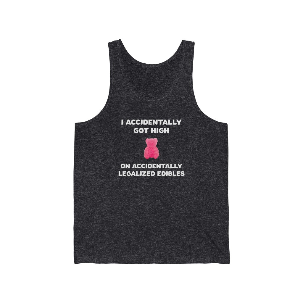 I Accidentally Got High On Accidentally Legalized Edibles Tank Top - XS / Dark Grey Heather - Ope Life