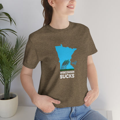 Wisconsin Sucks - Blowing Windy Trees Minnesota Unisex T-Shirt - Ope Life