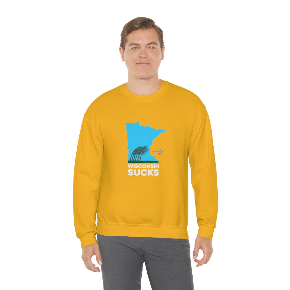 Wisconsin Sucks - Blowing Windy Trees Minnesota Crewneck Sweatshirt - Unisex - Ope Life
