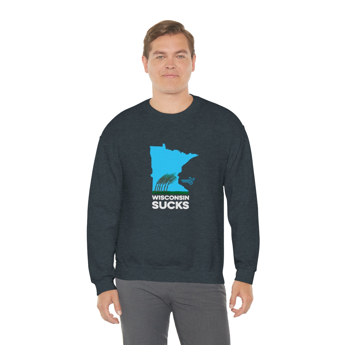 Wisconsin Sucks - Blowing Windy Trees Minnesota Crewneck Sweatshirt - Unisex - Ope Life