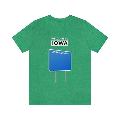Welcome To Iowa - Blank Attractions Sign - Unisex T-Shirt - Heather Kelly / S - Ope Life