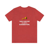Seek Shelter Is Just a Suggestion T-Shirt (Unisex) - Heather Red / S - Ope Life