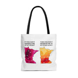 If You Can't Handle Me At My Worst - Funny Minnesota Weather Tote Bag - Ope Life