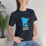 Wisconsin Sucks - Blowing Windy Trees Minnesota Unisex T-Shirt - Ope Life