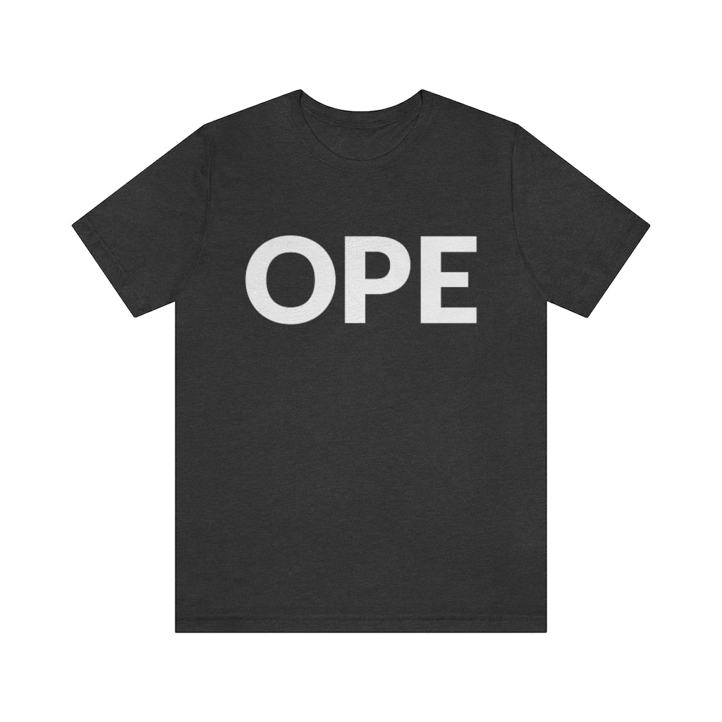 Ope, let me just sneak past you there (front/back) Unisex T-Shirt - Dark Grey Heather / S - Ope Life