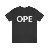 Ope, let me just sneak past you there (front/back) Unisex T-Shirt - Dark Grey Heather / S - Ope Life