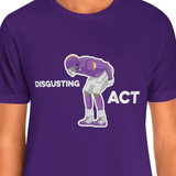 Disgusting Act Shirt - Moss Mooning Packers Vikings Unisex T-Shirt