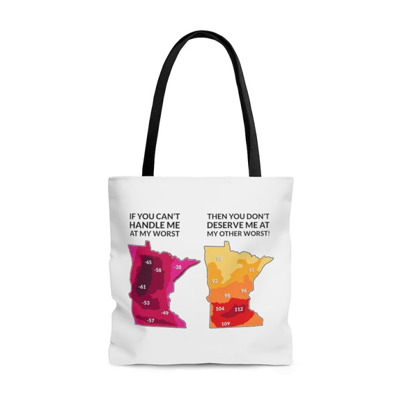 If You Can't Handle Me At My Worst - Funny Minnesota Weather Tote Bag - Large - Ope Life