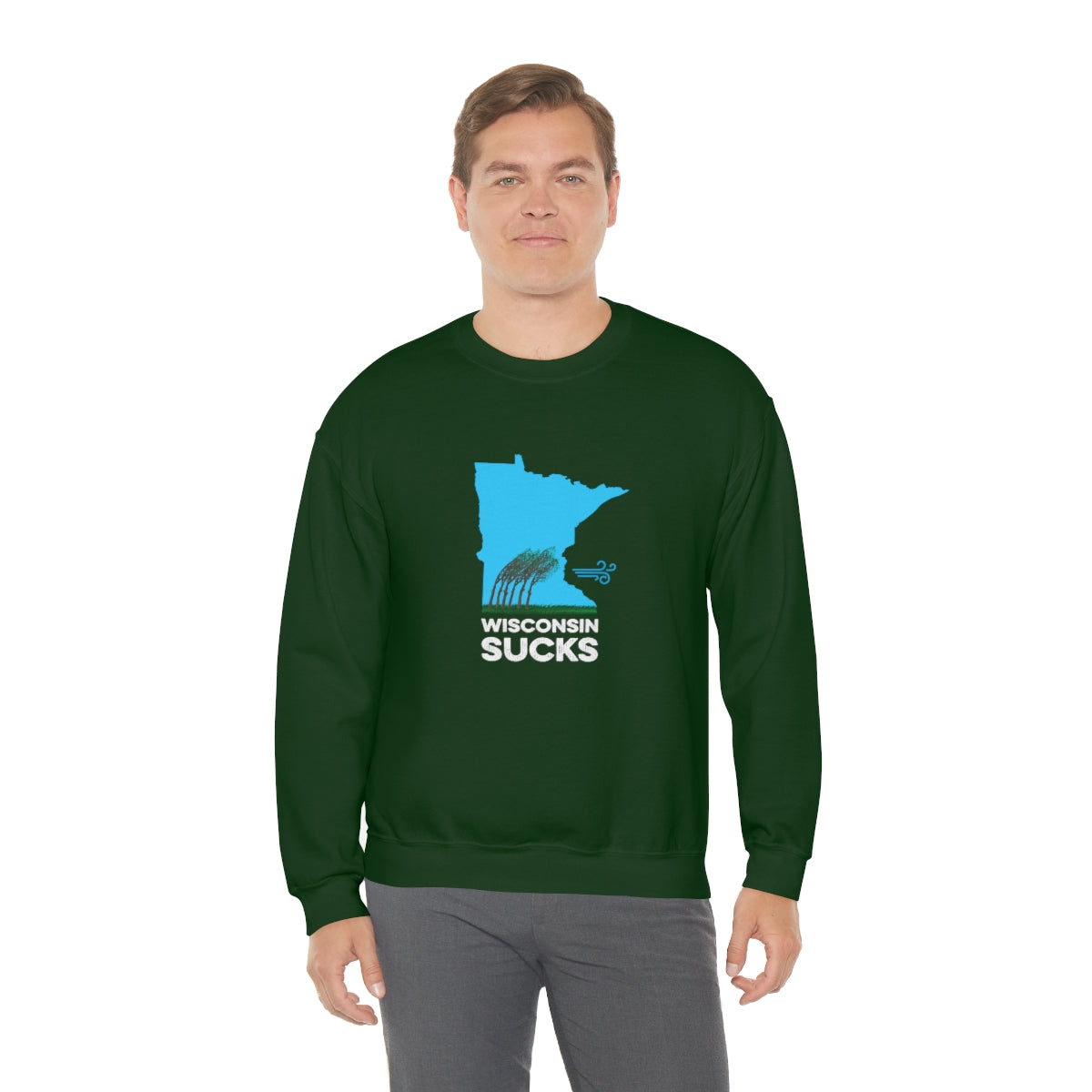 Wisconsin Sucks - Blowing Windy Trees Minnesota Crewneck Sweatshirt - Unisex - Ope Life