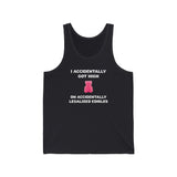 I Accidentally Got High On Accidentally Legalized Edibles Tank Top - XS / Dark Grey - Ope Life