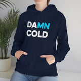 Damn Cold Minnesota Hooded Sweatshirt - Unisex - Ope Life