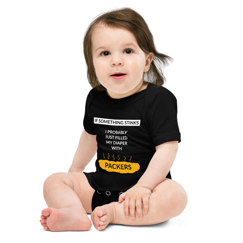 If Something Stinks I Probably Just Filled My Diaper With Packers - Funny Baby Onesie - Ope Life