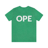 Ope, let me just sneak past you there (front/back) Unisex T-Shirt - Heather Kelly / S - Ope Life
