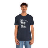 Oh Fer Cryin' Out Loud Minnesota T-Shirt (Unisex) - Heather Navy / S - Ope Life