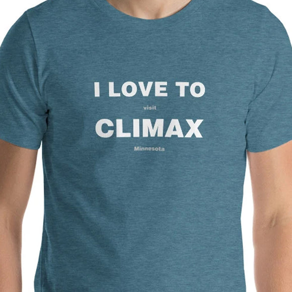 I Love To Visit Climax Minnesota T-Shirt - Ope Life