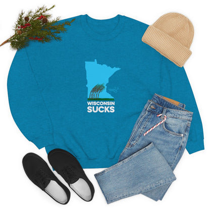 Wisconsin Sucks - Blowing Windy Trees Minnesota Crewneck Sweatshirt - Unisex - Ope Life