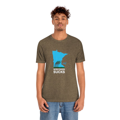 Wisconsin Sucks - Blowing Windy Trees Minnesota Unisex T-Shirt - Ope Life