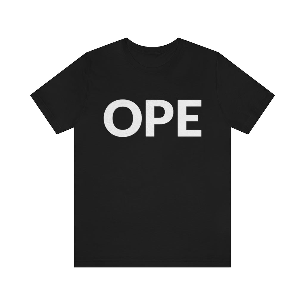 Ope, let me just sneak past you there (front/back) Unisex T-Shirt - Black / L - Ope Life