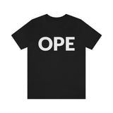 Ope, let me just sneak past you there (front/back) Unisex T-Shirt - Black / L - Ope Life