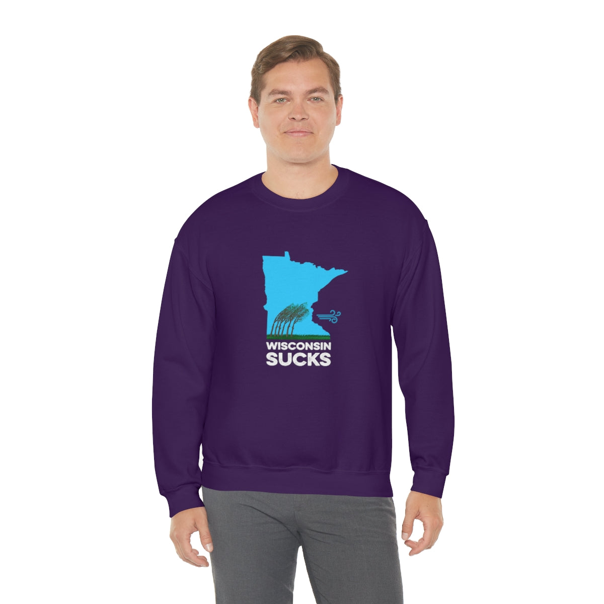 Wisconsin Sucks - Blowing Windy Trees Minnesota Crewneck Sweatshirt - Unisex - Ope Life