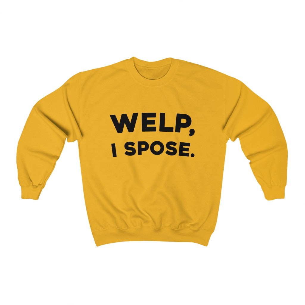 Welp, I Spose Minnesota Goodbye Crewneck Sweatshirt (Unisex) - S / Gold - Ope Life