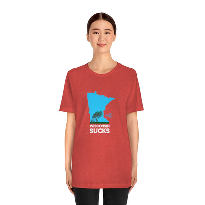 Wisconsin Sucks - Blowing Windy Trees Minnesota Unisex T-Shirt - Ope Life