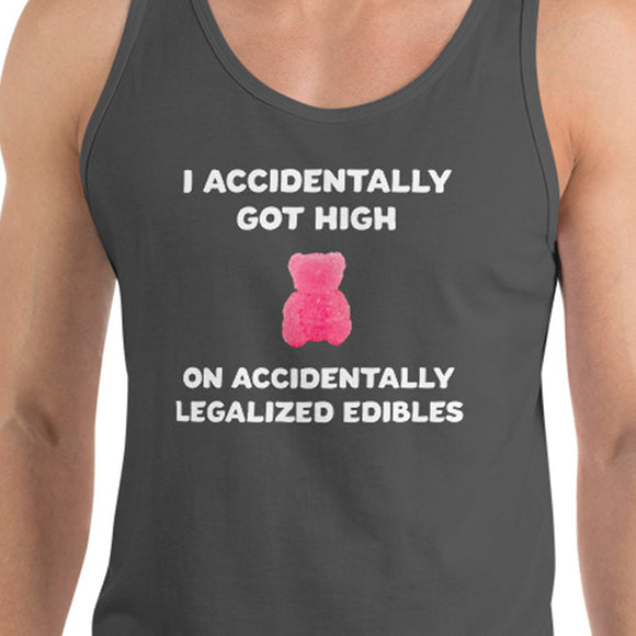 I Accidentally Got High On Accidentally Legalized Edibles Tank Top - Ope Life