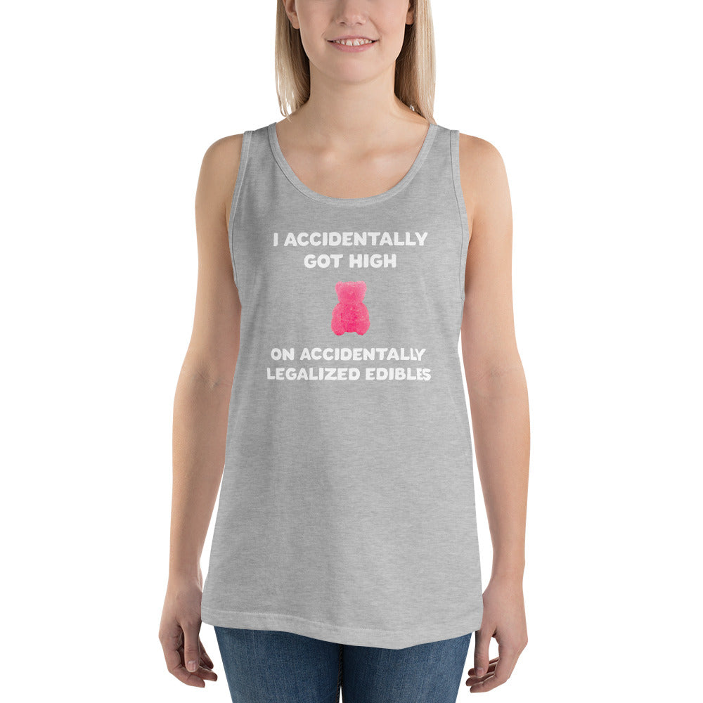 I Accidentally Got High On Accidentally Legalized Edibles Tank Top - Ope Life