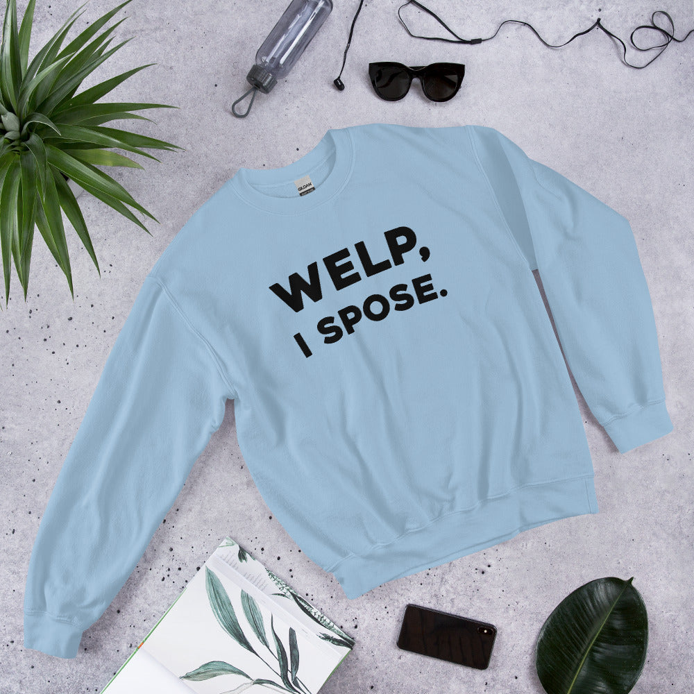 Welp, I Spose Minnesota Goodbye Crewneck Sweatshirt (Unisex) - Ope Life