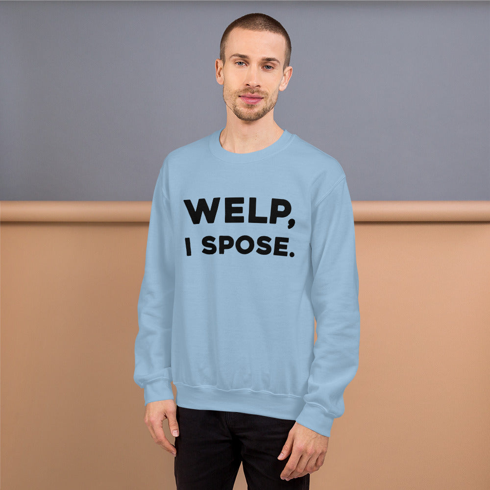 Welp, I Spose Minnesota Goodbye Crewneck Sweatshirt (Unisex) - Ope Life
