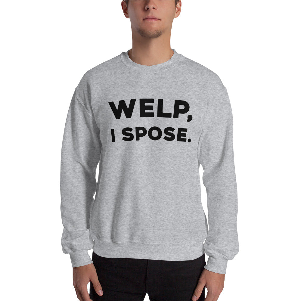 Welp, I Spose Minnesota Goodbye Crewneck Sweatshirt (Unisex) - Ope Life