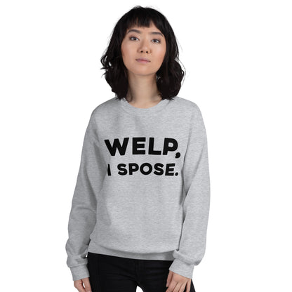 Welp, I Spose Minnesota Goodbye Crewneck Sweatshirt (Unisex) - Ope Life