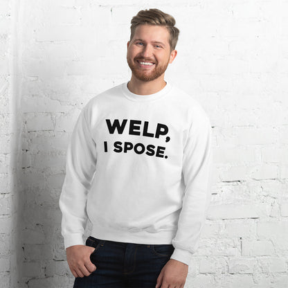 Welp, I Spose Minnesota Goodbye Crewneck Sweatshirt (Unisex) - Ope Life