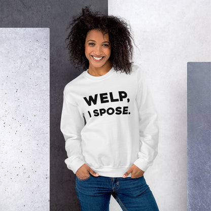 Welp, I Spose Minnesota Goodbye Crewneck Sweatshirt (Unisex) - Ope Life