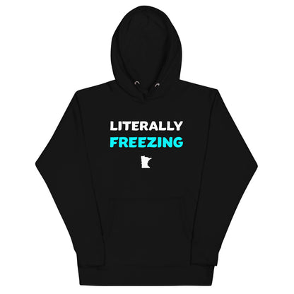 Literally Freezing Minnesota Unisex Hoodie - Black / S - Ope Life