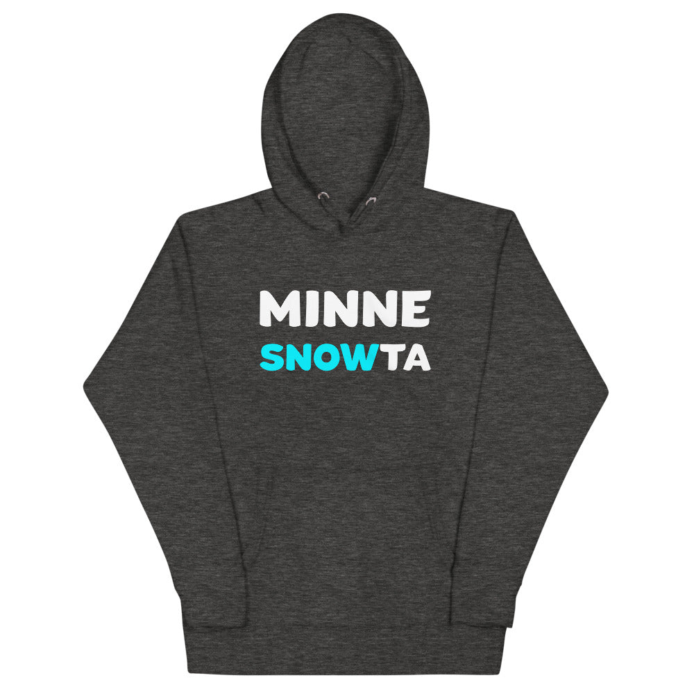 Minnesnowta Hoodie Sweatshirt Unisex Minnesota Hoodie - Ope Life
