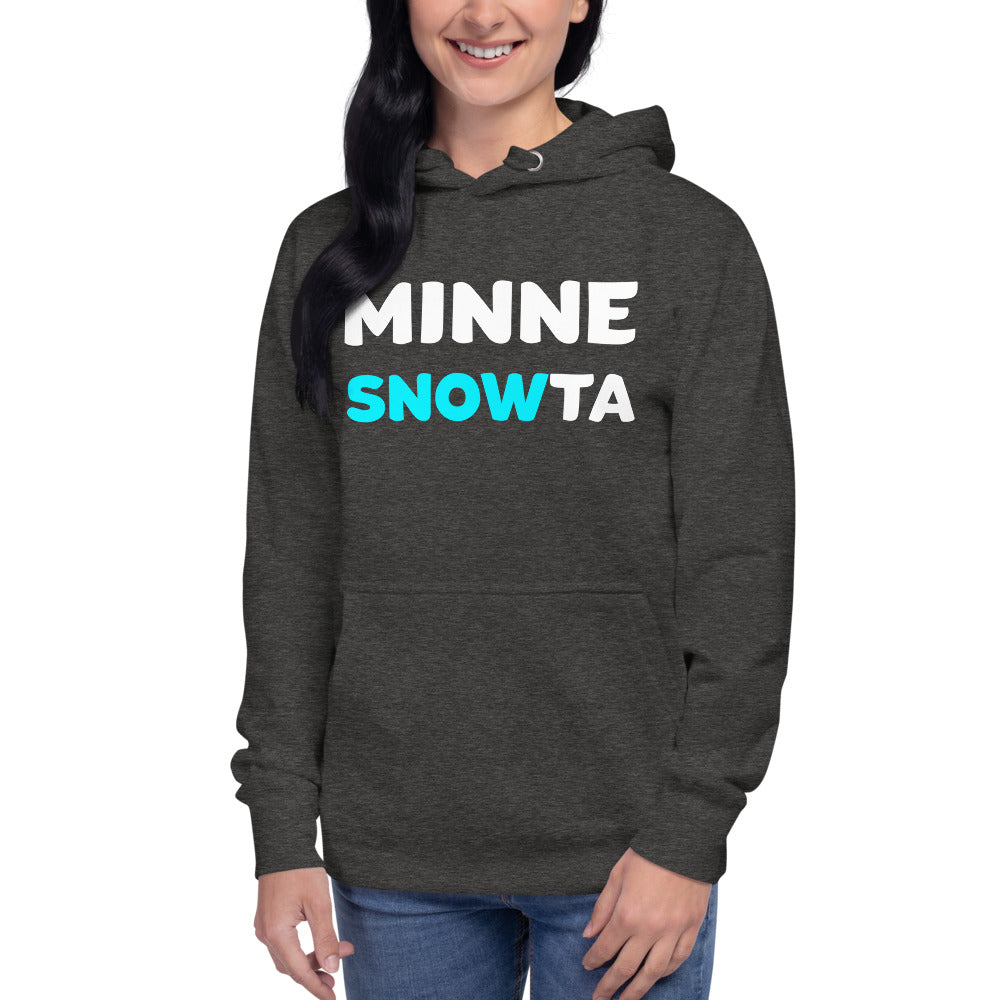 Minnesnowta Hoodie Sweatshirt Unisex Minnesota Hoodie - Ope Life