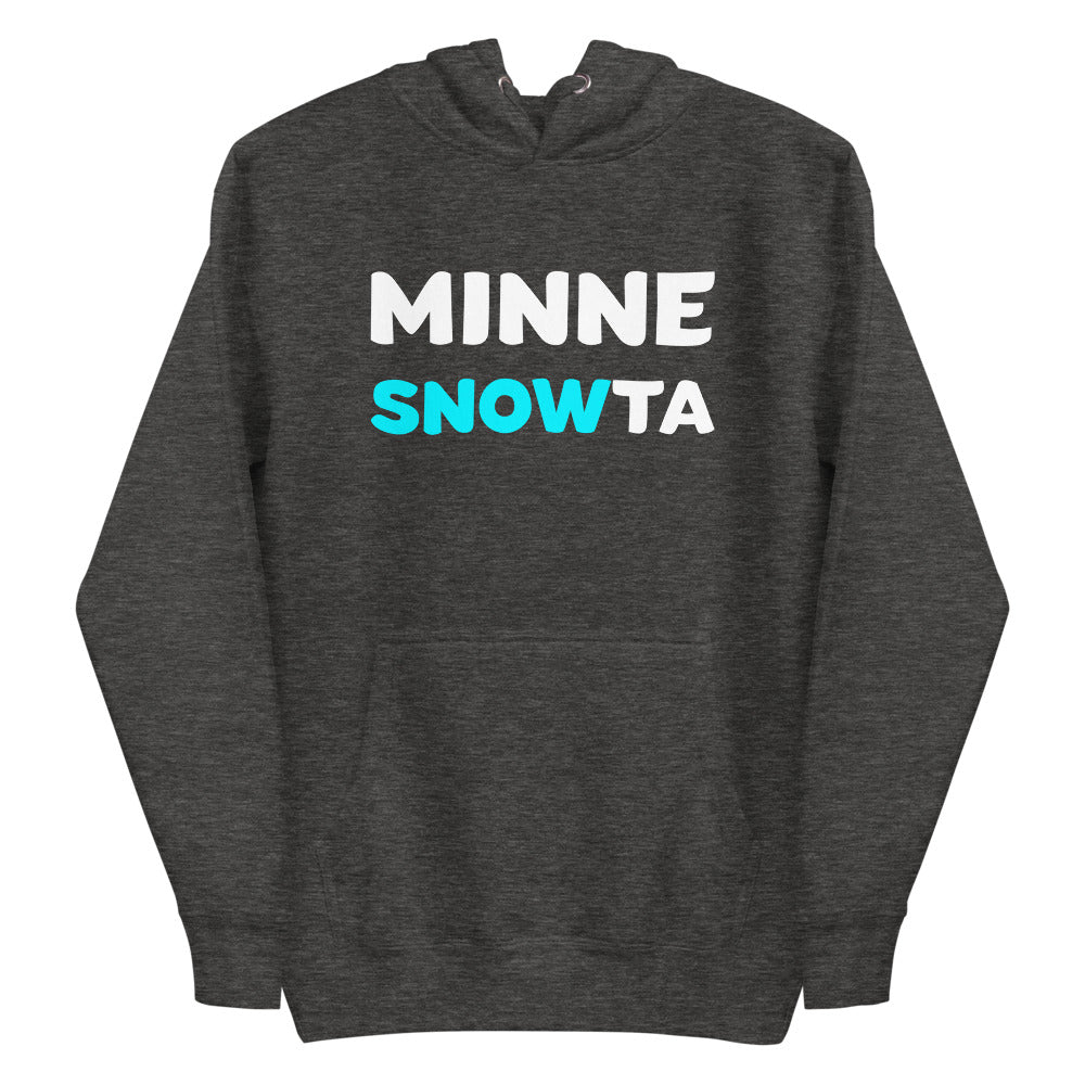 Minnesnowta Hoodie Sweatshirt Unisex Minnesota Hoodie - Ope Life