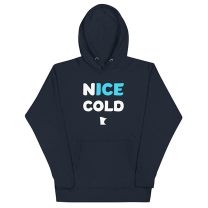 Nice Cold (Ice Cold) Funny Minnesota Hoodie (Unisex) - Navy Blazer / S - Ope Life