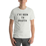 I've Been To Duluth Minnesota T-Shirt - Ash / S - Ope Life