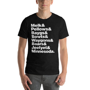 Melk & Pellow & Bayg Minnesota Accent Words T-Shirt - Ope Life