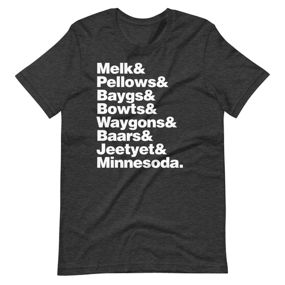 Melk & Pellow & Bayg Minnesota Accent Words T-Shirt - Ope Life