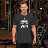 Minn For The Win - Minnesota Unisex T-Shirt - Ope Life