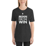 Minn For The Win - Minnesota Unisex T-Shirt - Ope Life