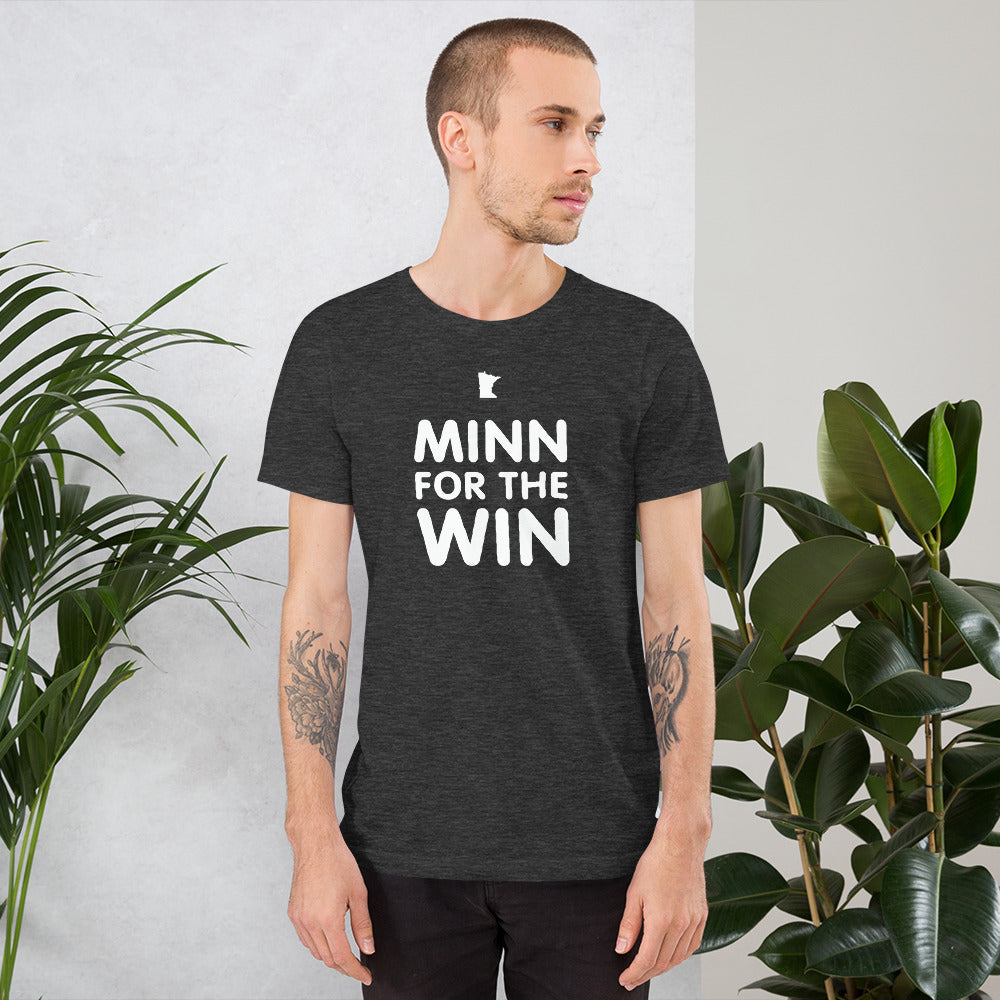 Minn For The Win - Minnesota Unisex T-Shirt - Ope Life