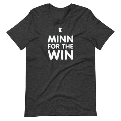 Minn For The Win - Minnesota Unisex T-Shirt - Ope Life