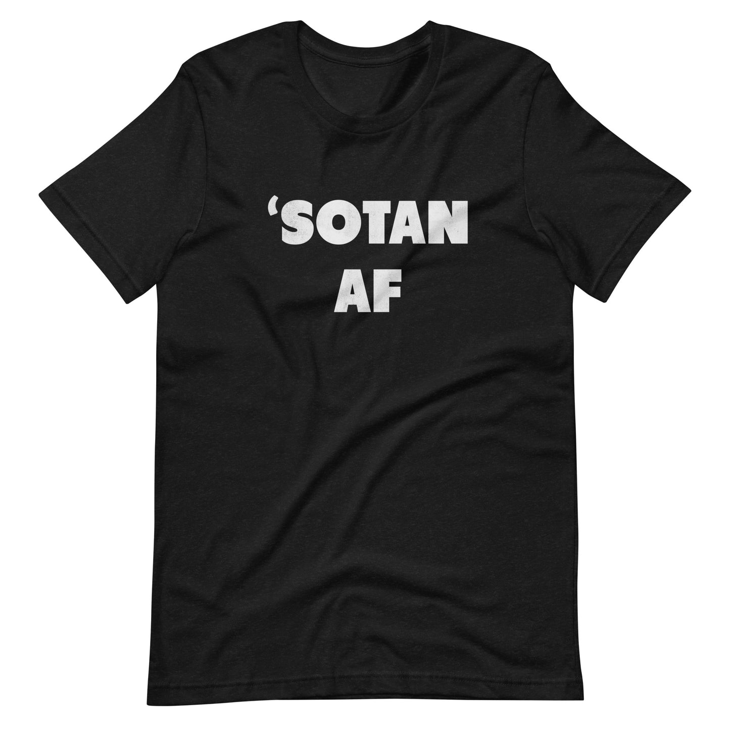 Sotan AF - Funny Minnesota T-Shirt (Unisex) - Ope Life