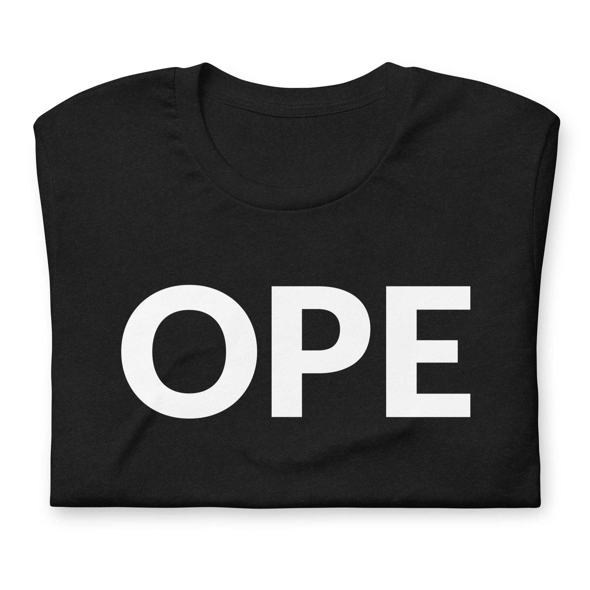 Ope, let me just sneak past you there (front/back) Unisex T-Shirt - Ope Life