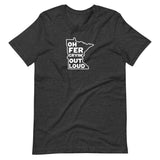 Oh Fer Cryin' Out Loud Minnesota T-Shirt (Unisex) - Dark Grey Heather / S - Ope Life